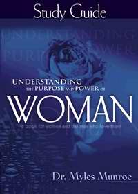 Understanding The Purpose & Power Of Woman Study Guide PB - Myles Munroe